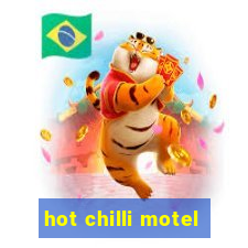 hot chilli motel